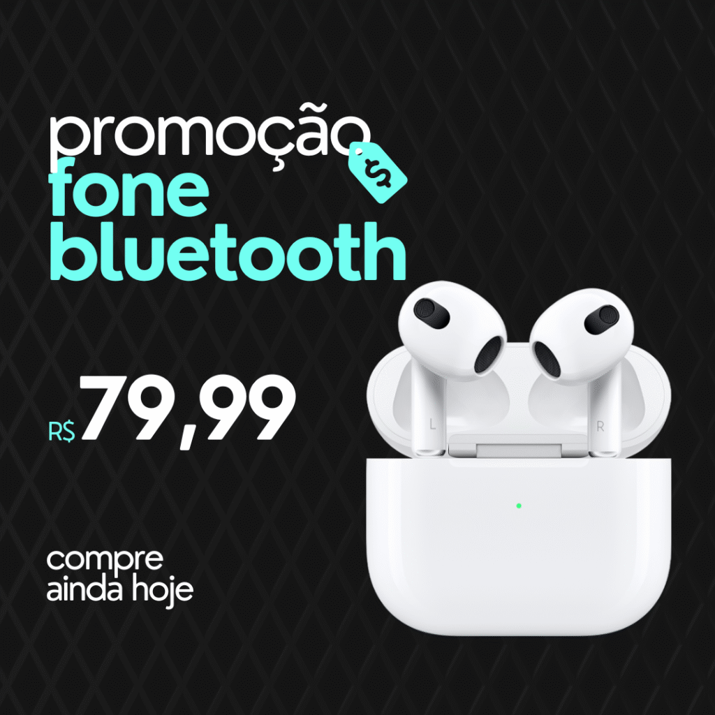 informativo tech - fone de ouvidos bluetooth promoção oferta - airpods